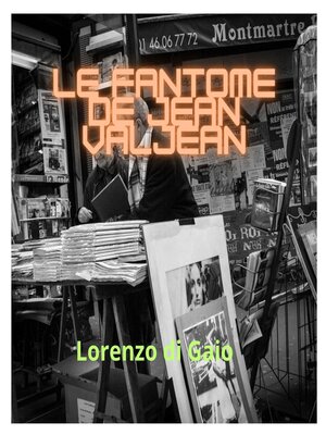 cover image of Le fantôme de Jean Valjean